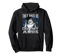 They Hate Us Cuz They Anus Sudadera con Capucha