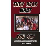 They Hear What You Say