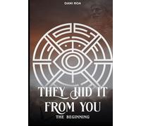 They hid it from you - The beginning (Premium collectible version) Full Color