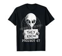 They Know Project 67 Alien Funny Six Seven 6 7 Meme Camiseta