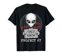 They Know Project 67 Alien Funny Six Seven 6 7 Meme Camiseta