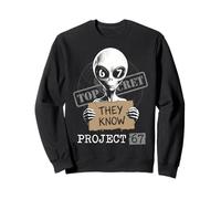 They Know Project 67 Alien Funny Six Seven 6 7 Meme Sudadera