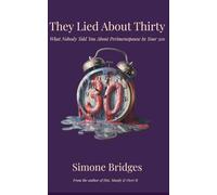 They Lied About Thirty: What Nobody Told You About Perimenopause In Your 30s