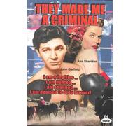 They Made Me A Criminal