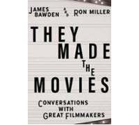They Made The Movies