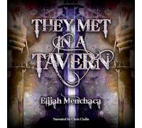 They Met in a Tavern: 1 (Glintchasers, 1)