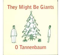 THEY MIGHT BE GIANTS - o tannenbaum 45 rpm single