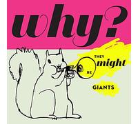 They Might Be Giants - Why? [Vinilo]