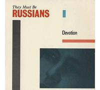 They Must Be Russians - Devotion