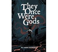 They Once Were Gods