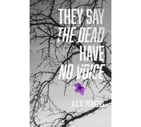 They Say the Dead Have No Voice (Letter)