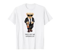 THEY SEE ME APEROLLIN' 5 I Oficial Bear Club. Oso divertido Camiseta