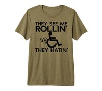 They See ME Rollin, They Hatin Divertida Silla de Ruedas Camiseta Premium