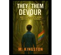 They/Them Devour: There's Something In The Woods - And It Knows Your Pronouns