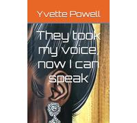 They took my voice, now I can speak