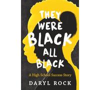 They Were Black. All Black: A High School Success Story