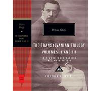 They Were Found Wanting and They Were Divided: The Transylvania Trilogy Vol. 2 (Everyman’s Library Contemporary Classics)
