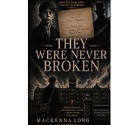 They Were Never Broken