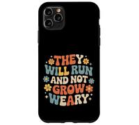 They Will Run and Not Grow Weary Bible Reminder |- Carcasa para iPhone 11 Pro MAX