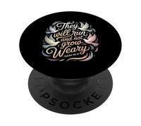 They Will Run and Not Grow Weary Bible Reminder - PopSockets PopGrip Adhesivo