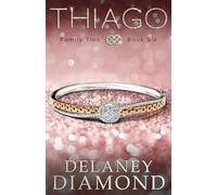 Thiago: 6 (Family Ties)