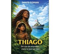 THIAGO: Dit zijn de eilanden, niets is wat het lijkt