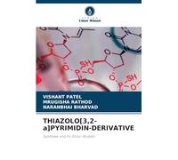 THIAZOLO[3,2-a]PYRIMIDIN-DERIVATIVE: Synthese und In-Silico-Studien