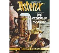 Thibaud Villanova Marcel Le Comt Asterix Festbankett: Das offizielle (Tapa dura)