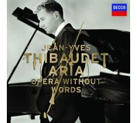 Thibaudet, Jean-Yves - Aria: Opera Without Words by Thibaudet, Jean-Yves (2007) Audio CD