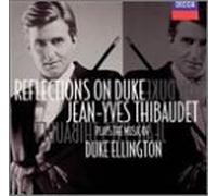 Thibaudet, Jean-Yves - Reflectiions on Duke