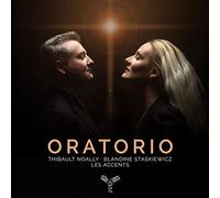 Thibault Noally, Blandine Staskiewicz, les Accents - Oratorio (Sacred Pieces By Scarlatti, Porpora, Bon