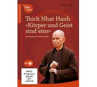 Thich Nhat Hanh - Körper und Geist sind eins [Alemania] [DVD]