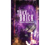 Thick As A Brick: 2 (Little Book of Pain)
