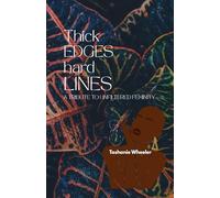 Thick Edges, Hard lines: A tribute to unfiltered feminity