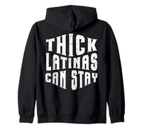 Thick Latinas Can Stay Funny Quote Thicc Mujeres Hispanas Sudadera con Capucha