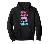 Thick Thighs R&B Vibes Sudadera con Capucha