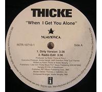 Thicke - When I Get You Alone [Vinilo]