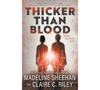 Thicker Than Blood: A Dystopian Romance Series: 1