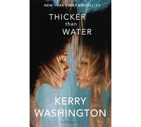 Thicker Than Water: A Memoir