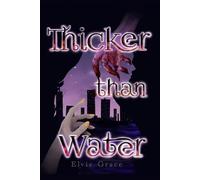 Thicker than Water: A Sapphic Tale of Shadows and Light