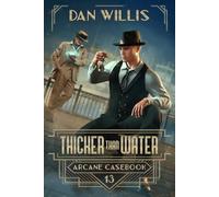 Thicker than Water (Arcane Casebook)