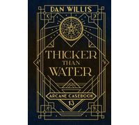 Thicker than Water (Arcane Casebook)