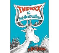 Thidwick the Big-Hearted Moose (Classic Seuss)