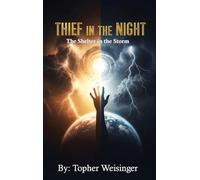 Thief In The Night: The Shelter In The Storm: The Shelter in the Storm: The Shelter in the Storm