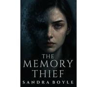 Thief of Echoes: Echoes of the Forgotten, Book One