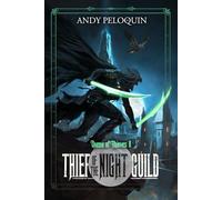 Thief of the Night Guild: A Grimdark Epic Fantasy Thief Adventure (Queen of Thieves)