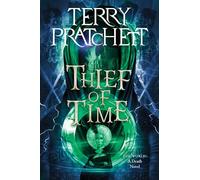 Thief of Time: A Discworld Novel: 5 (Death, 5)