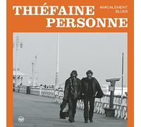 Thiefaine, Hubert-Felix - Amicalement Blues