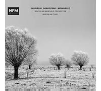 Thiel,Jaroslaw/Wroclaw Baroque Orchestra - Karol Kurpi?ski, Stanis?aw Moniuszko and Ignacy Feliks Dobrzy?ski