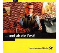 Thielke,Hans Hermann - Und Ab die Post